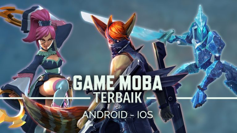 5 Game MOBA Terbaik Selain ML di Tahun 2025